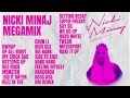 NICKI MINAJ - MEGAMIX (BEST SONGS)