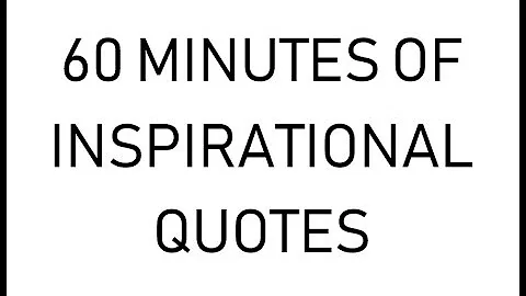INSPIRATIONAL QUOTES - 1 HOUR