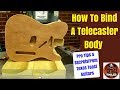 How To Bind A Telecaster