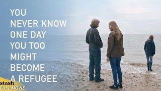 You Never Know One Day You Too Might Become a Refugee | Sc-Fi Drama | Full Movie