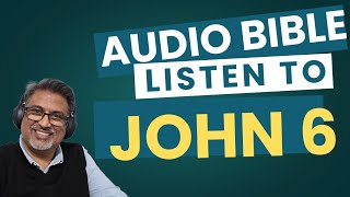 Reading John 6 | Audio Bible | NIV Bible Narration #bible  #biblereading  #bibleverse #gospelofjohn