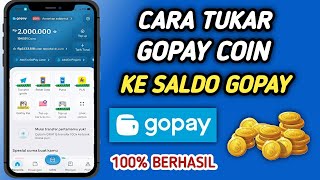 Cara Tukar Gopay Coin Jadi Saldo Gopay | Cara Ubah Gopay Coin Jadi Saldo Gopay