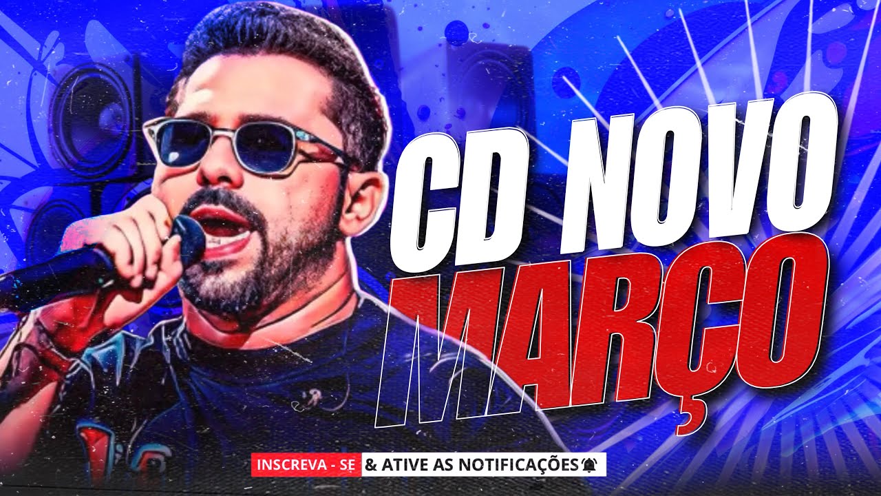 XAND AVIÃO MARÇO 2026 - XAND AVIÃO REPERTÓRIO NOVO - XAND AVIÃO CD ATUALIZADO PRA PAREDÃO 2026