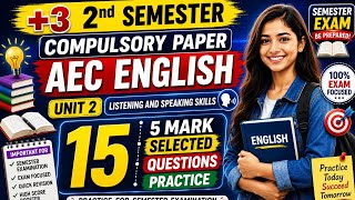 +3 2nd Semester AEC English Unit 2 15 5 Mark Selected Questions For Semester Exam | Lipu Classes