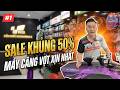 [VLOG #1] Đột Kích Shop Cầu Lông Cầu Giấy VNB CN2: Săn SALE 50% &amp; Test Máy Căng Đỉnh Nhất!