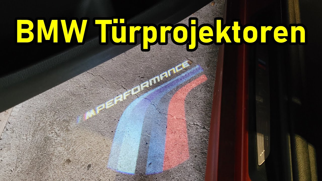 BMW LED Türprojektoren einbauen (F20 F21) M140i 1er,2er,3er,4er,5er,6er,7er,8er,X1,X2,X3,X4,X5,X6,Z4