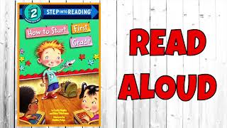 How to Start First Grade Read Aloud