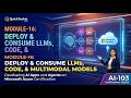 Module 16: Deploy and Consume LLMs, Code, and Multimodal Models in Microsoft Foundry | AI-103
