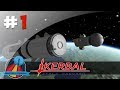 L'Aube de l'Ere de l'Espace - #1 Kerbal Space Program, Making History