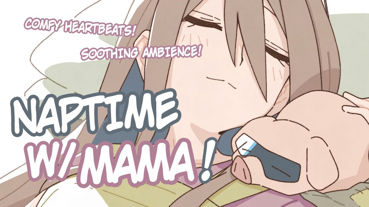 (Sleep-Aid) Napping on Mama's Chest [Heartbeats][Comforting][Healing]