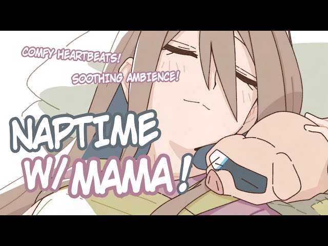 (Sleep-Aid) Napping on Mama's Chest [Heartbeats][Comforting][Healing]