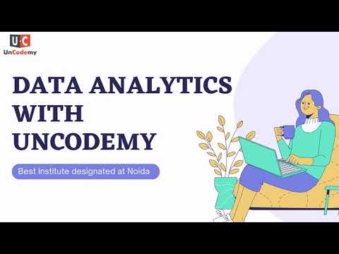Data Analytics Training | Best Data Analytics Training in Noida | Uncodemy