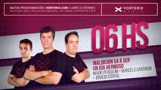 Vorterix MP Maldición Va A Ser Un Día Hermoso