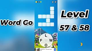 Word Go Level 57 and 58 Answers 🧩 | Tips & Solutions | Word Link Puzzle | Go Answer