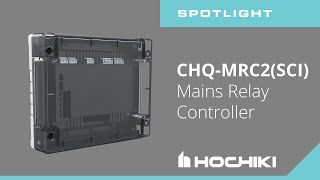 Full Hochiki CHQ-MRC2(SCI) Mains Relay Controller Module Spotlight Update