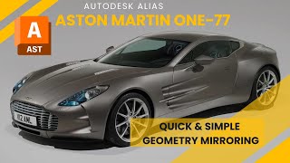 Geometry Mirroring Made Easy in Alias