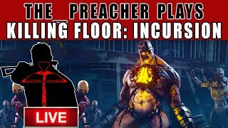 Killing Floor: Incursion Patch 1.03! Faster Turning (PSVR) Gameplay, The_Preacher plays