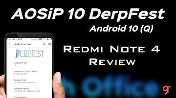 Redmi Note 4X/4 to AOSiP 10 DerpFest (Android 10) ROM Review | Smooth Experience 🔥🔥
