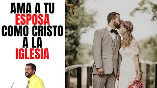 LOVE YOUR WIFE AS CHRIST LOVES THE CHURCH - Juan Manuel Vaz