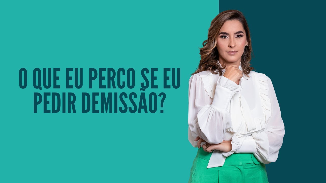 O que eu perco se eu pedir demissão? - YouTube