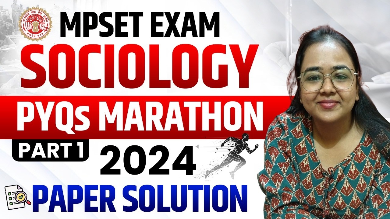 MPSET 2025 Sociology Marathon | MPSET Sociology 2024 PYQs Solution | MPSET 2025 Preparation