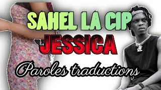Sahel la cip Jessica (paroles )