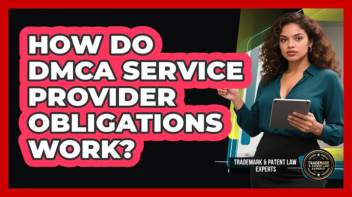 How Do DMCA Service Provider Obligations Work?