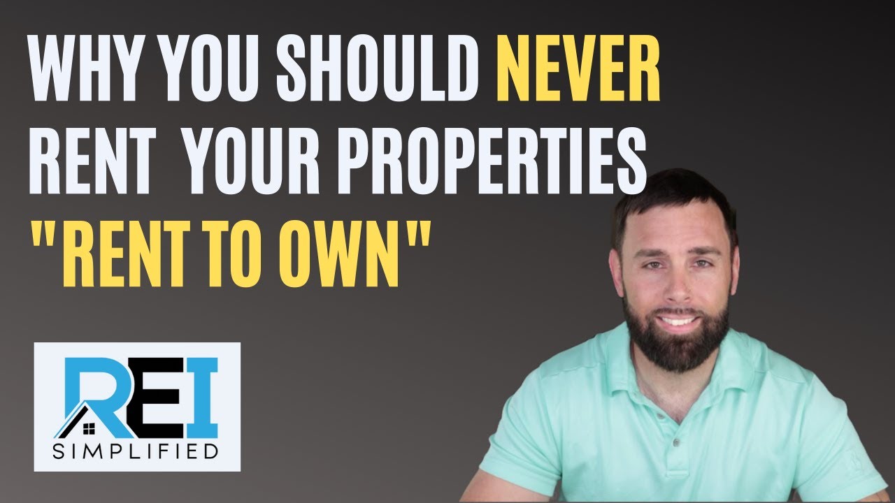 Never Do Rent to Own with Your Tenants! Here's Why.