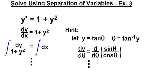 Differential Equation - 1st Order Solutions (3 of 8) Separation of Variables: Example 3