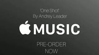One Shot - Andrey Leader Pre-Order