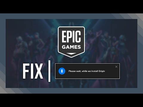 Fix Stuck on "Wait while we install Origin" | Epic Games