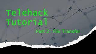 Telehack File Transfer