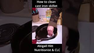 How To Clean Cast Iron Skillet