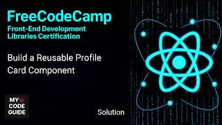 Build a Reusable Profile Card Component - FFC React Course News