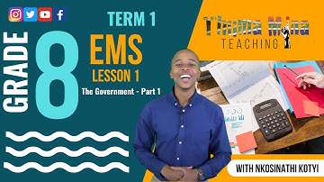 Gr8 EMS (Economics & Entrepreneurship) | Term 1 Lesson 1 | The Government  (Part 1)