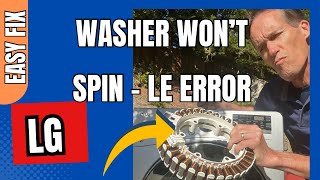 ✨ LG Washer   LE ERROR   Easy Fix ✨