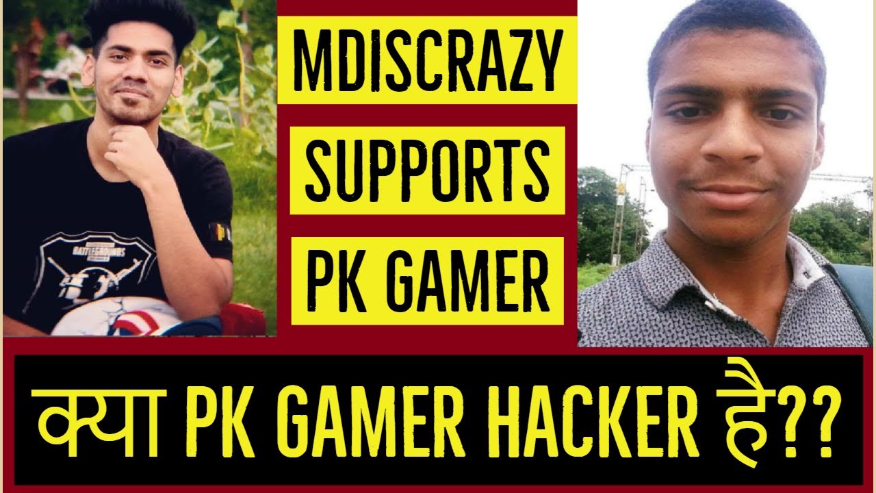 MDisCrazy Supporting P.K Gamer ll Is P.K Gamer HACKING