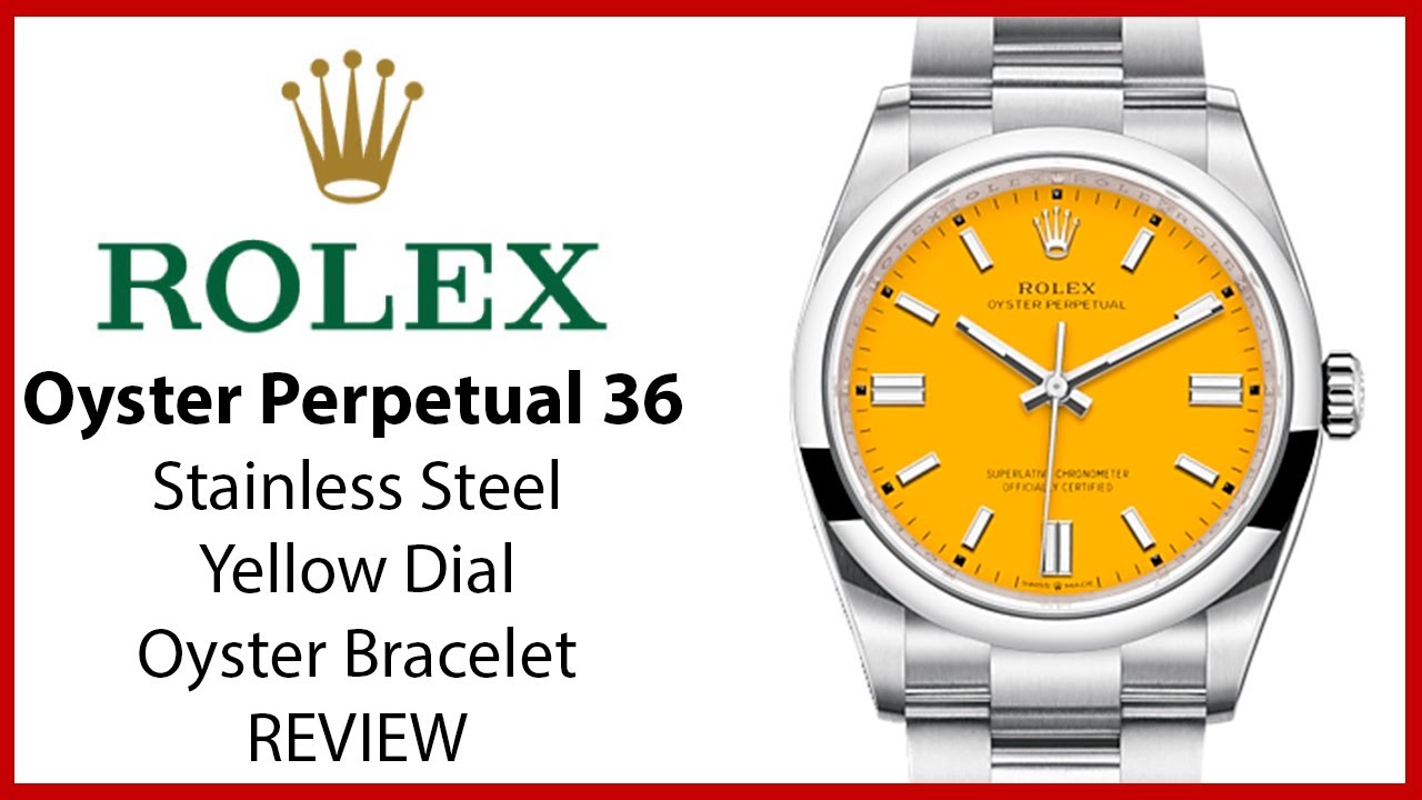 ▶Rolex Oyster Perpetual 36 Stainless Steel Yellow Dial Smooth Bezel Oyster Bracelet - REVIEW 126000