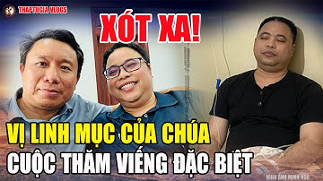 Tin Mới! Xót Xa Câu Chuyện Đẫm Nước Mắt Của Linh Mục An Tôn Đặng Hữu Nam Lúc Này #thaptugiavlogs,
