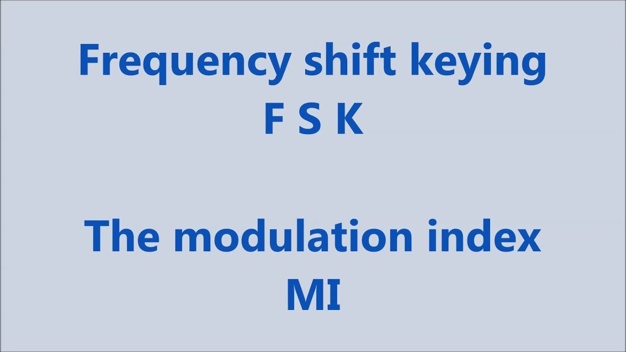 FSK The modulation index - YouTube