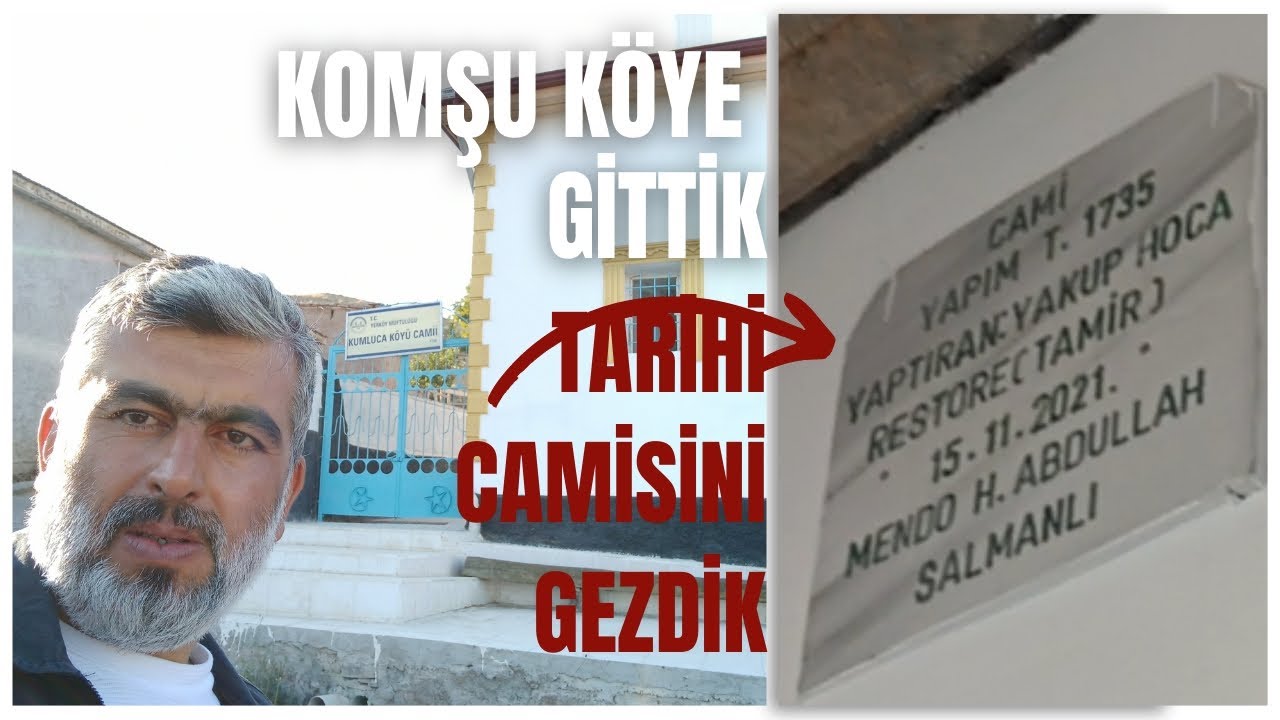 Komşu Köyün Üç Asırlık Tarihi Camisini Görmeye Gittik. (Yozgat- Yerköy- Kumluca Köyü)