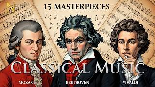 50 Classical Music Masterpieces for Deep Relaxation & the Soul | Beethoven, Mozart, Chopin News