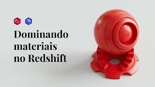 Materiais no Redshift: tudo que você precisa saber antes de avançar | Redshift Essentials #02
