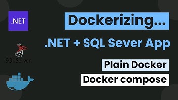 Containerize .NET Core + SQL Server: Docker vs Docker Compose (2025)
