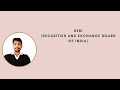 SEBI & Mohit Saxena: Overview of Indian Securities Authority