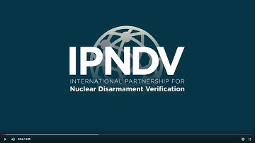 About the International Partnership for Nuclear Disarmament Verification