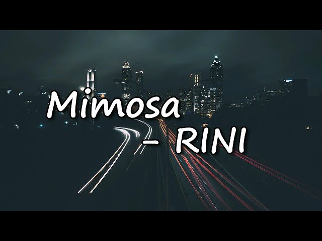 RINI - Mimosa  Lyrics