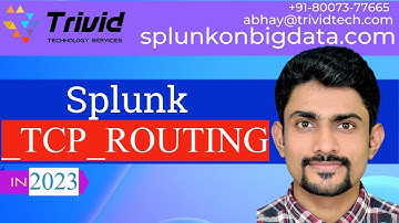 Splunk TCP ROUTING| #splunk #splunkadmin #training #bigdata #job #learning #jobs #online #splunkdev