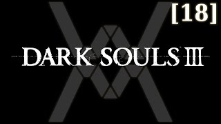 Dark Souls 3 - прохождение/гайд [18] - Иритилл Холодной Долины - босс