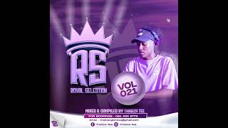 Royal Selection Vol21 By Thabza Tee100productionmix